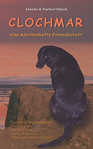 Clochmar: Eine märchenhafte Freundschaft