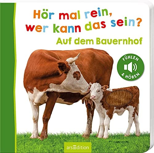 Hör mal rein, wer kann das sein? – Auf dem Bauernhof: Streicheln und hören | Hochwertiges Pappbilderbuch mit 5 Sounds und Fühlelementen für Kinder ab 18 Monaten (Foto-Streichel-Soundbuch)
