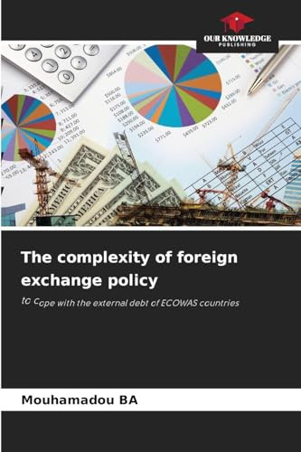 The complexity of foreign exchange policy: to cope with the external debt of ECOWAS countries