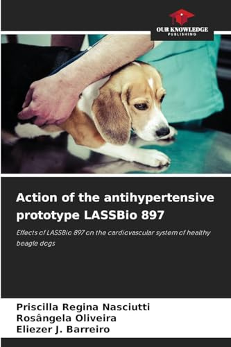 Action of the antihypertensive prototype LASSBio 897: Effects of LASSBio 897 on the cardiovascular system of healthy beagle dogs