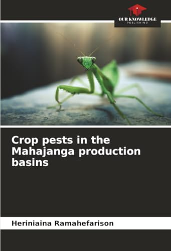 Crop pests in the Mahajanga production basins: DE