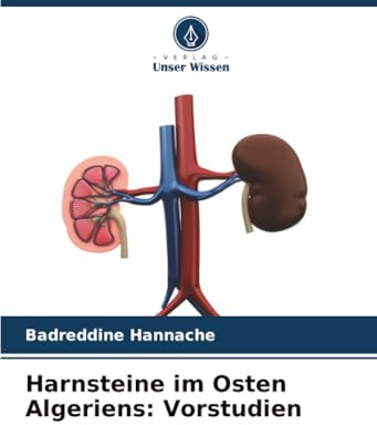 Harnsteine im Osten Algeriens: Vorstudien: DE