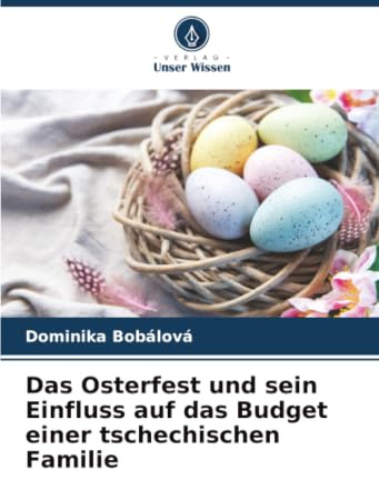 Das Osterfest und sein Einfluss auf das Budget einer tschechischen Familie: DE