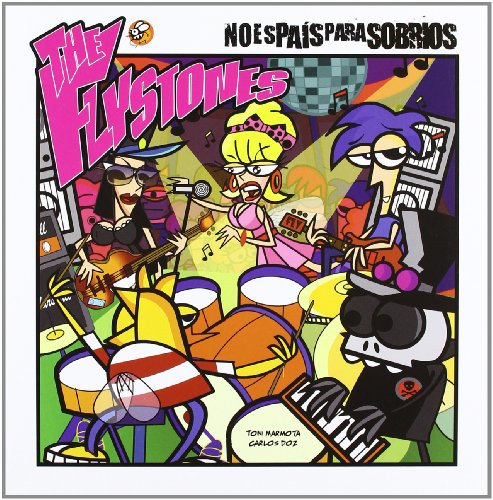 The Flystones, No es país para sobrios