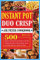 Instant Pot Duo Crisp Air Fryer Cookbook: 500+ Recipes will teach you how to use the Instant Pot duo crisp air fryer, roast, and bake delicious meals at home