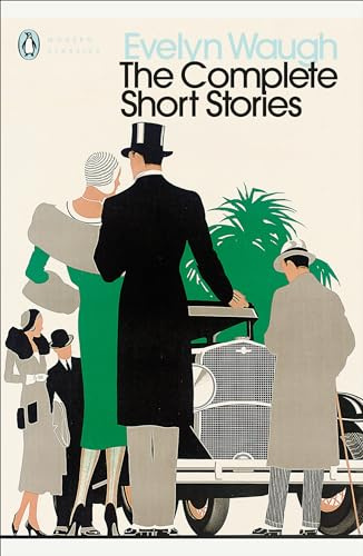 Modern Classics Complete Short Stories of Evelyn Waugh (Penguin Modern Classics)