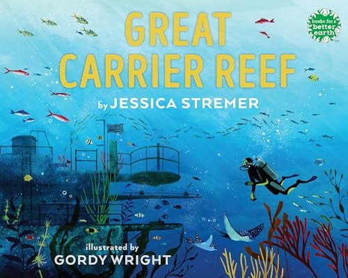 Great Carrier Reef (Books for a Better Earth)