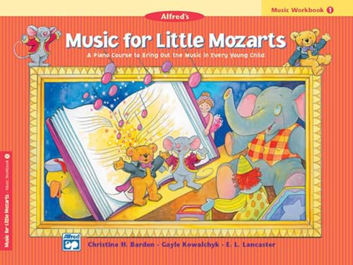 Music for Little Mozarts: Music Workbook 1: A Piano Course to Bring Out the Music in Every Young Child