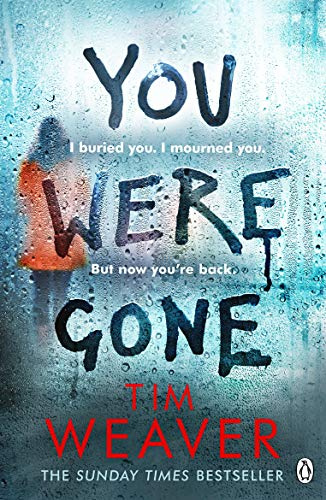 You Were Gone: The gripping Sunday Times bestseller from the author of No One Home: 9 (David Raker Missing Persons, 9)