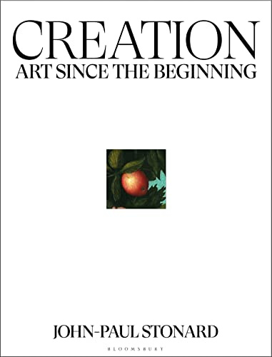 Creation: A fully illustrated, panoramic world history of art from ancient civilisation to the present day
