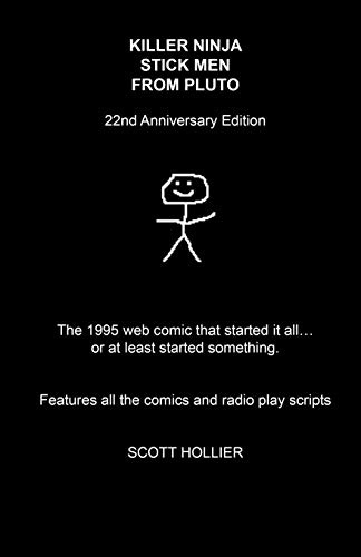 Killer Ninja Stick Men From Pluto: 22nd Anniversary Edition