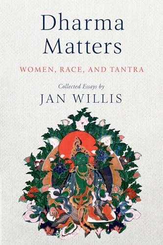 Dharma Matters: Women, Race, and Tantra