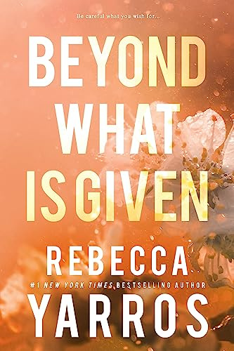 Beyond What Is Given: 3 (Flight & Glory)