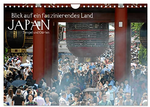 Blick auf ein faszinierendes Land - Japan 2026 (Wandkalender 2026 DIN A4 quer), CALVENDO Monatskalender: Fotos von Tempeln und Gärten aus Japan (CALVENDO Orte)