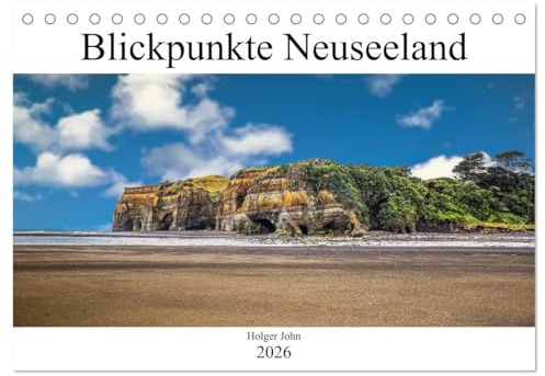 Blickpunkte Neuseeland (Tischkalender 2026 DIN A5 quer), CALVENDO Monatskalender: Besondere Blickpunkte Neuseelands in außergewöhnlichen Bildern (CALVENDO Natur)
