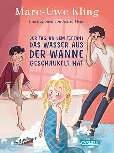 Der Tag, an dem Tiffany das Wasser aus der Wanne geschaukelt hat (Trubel bei Tiffany, Band 4)