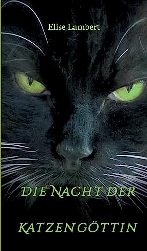 Die Nacht der Katzengöttin