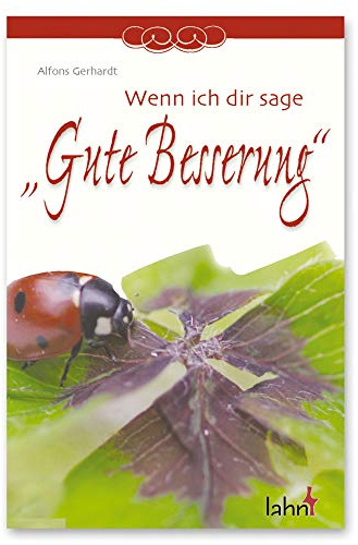 Wenn ich dir sage Gute Besserung