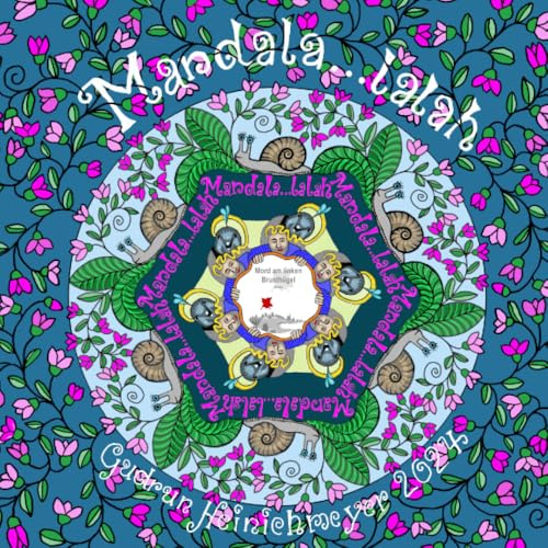 Mandala...lalah: Malbuch zum Roman: Mord am linken Brusthügel