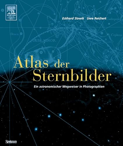 Atlas der Sternbilder: Ein astronomischer Wegweiser in Photographien