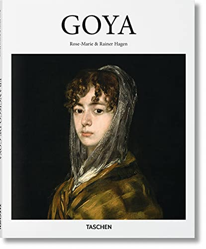 Goya: On the Threshold of Modernity (Basic Art)