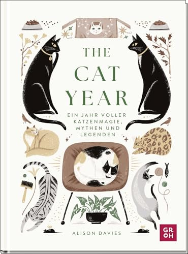 The Cat Year: Ein Jahr voller Katzenmagie, Mythen und Legenden | Zauberhaft illustriertes Buch für Katzenliebhaber (Geschenke für Katzenliebhaber)