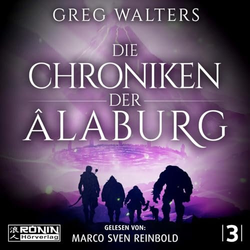 Die Chroniken der Âlaburg (Die Farbseher Saga)