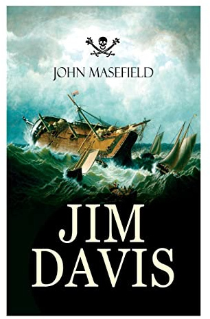 JIM DAVIS: Thrilling Escapade of a Daring Hero on a Dangerous Sea Mission (All-Time Favourite Children's Classics)