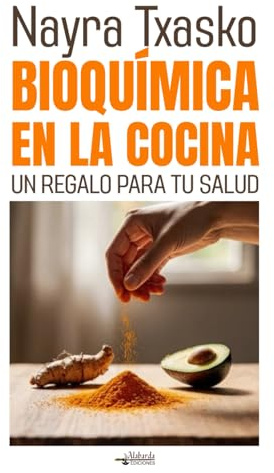 Bioquímica en la Cocina: Un regalo para tu salud