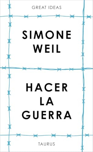 Hacer la guerra (Serie Great Ideas)
