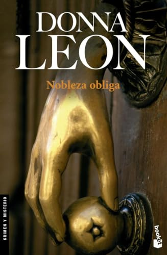 Nobleza obliga: Serie Comisario Brunetti (Crimen y misterio, Band 17)