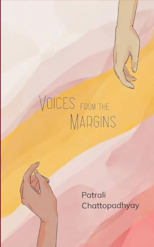 Voices from the Margins