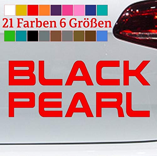 generisch Black Pearl Sticker Aufkleber Schwarze Schöhnheit Black Beauty JDM Spruch Jack in 6 Größen und 21 Farben