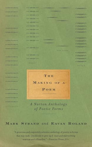 The Making of a Poem: A Norton Anthology of Poetic Forms