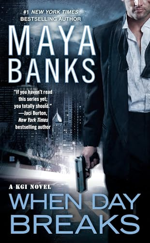 When Day Breaks (A KGI Novel)