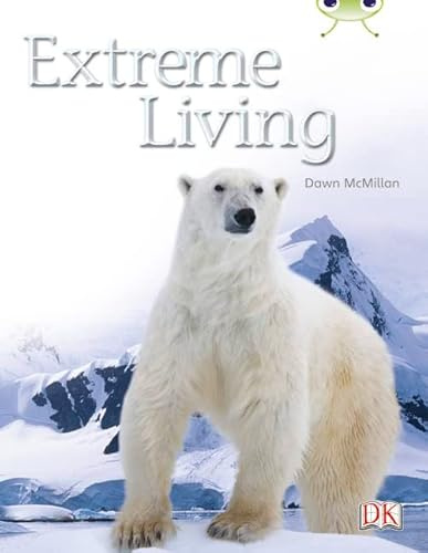 Bug Club Guided Non Fiction Year Two Turquoise B Extreme Living
