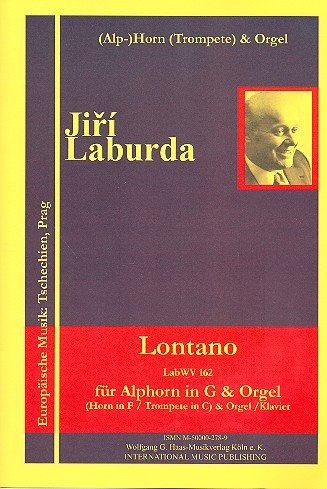 Lontano LabWV162: für Alphorn (Horn in F, Trompete in C) und Orgel