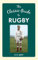 The Classic Guide to Rugby