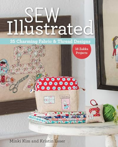 Sew Illustrated: 35 Charming Fabric & Thread Designs