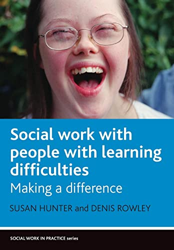 Social Work and People With Learning Difficulties: Making a difference (Social Work in Practice)