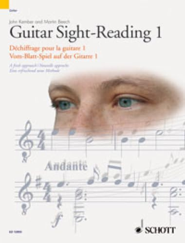 Guitar Sight-Reading 1/Dechiffrage Pour La Guitare/Vom-Blatt-Spiel Auf Der Gitarre 1: A Fresh Approach/Nouvelle Approche/Eine Erfrischend Neue ... Approche / Eine Erfrischend Neue Methode