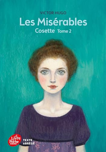 Les misérables - Tome 2 - Cosette - Texte Abrégé (Livre de Poche Jeunesse)
