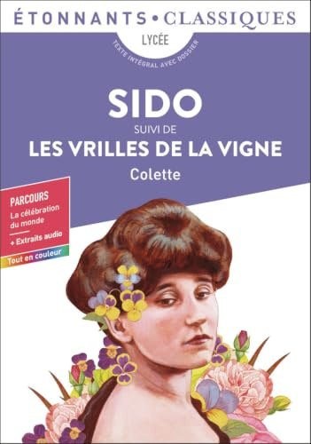 Sido suivi de Les Vrilles de la vigne