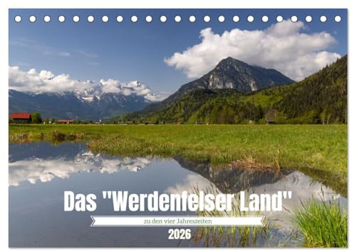 Werdenfelser Land (Tischkalender 2026 DIN A5 quer), CALVENDO Monatskalender: Das Werdenfelser Land (CALVENDO Orte)