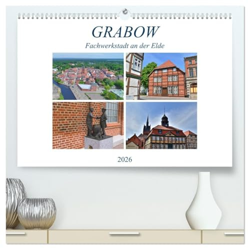 Grabow - Fachwerkstadt an der Elde (hochwertiger Premium Wandkalender 2026 DIN A2 quer), Kunstdruck in Hochglanz (CALVENDO Orte)