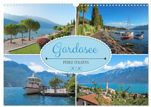 Gardasee - Perle Italiens (Wandkalender 2026 DIN A3 quer), CALVENDO Monatskalender: Idyllische Orte und Landschaften am nördlichen Gardasee (CALVENDO Orte)
