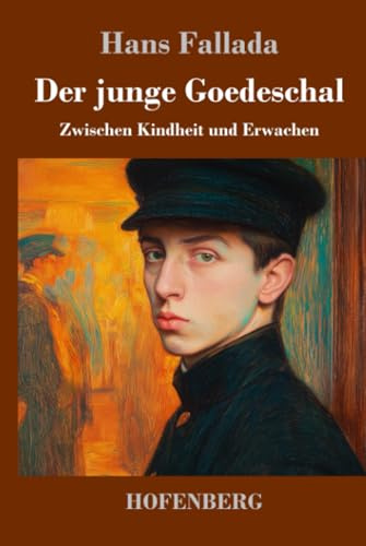 Der junge Goedeschal: Zwischen Kindheit und Erwachen