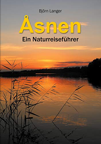 Åsnen: Ein Naturreiseführer