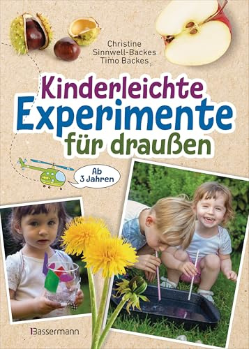Kinderleichte Experimente für draußen. Ab 3 Jahren: So baut man eine Wasserlupe, Kläranlage oder Wetterstation. Warum fliegen Ahornsamen? Wie macht man Seife aus Kastanien? U.v.m.