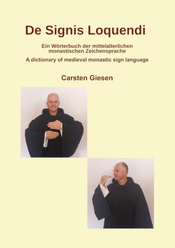 De Signis Loquendi: Ein Wörterbuch der mittelalterlichen monastischen Zeichensprache